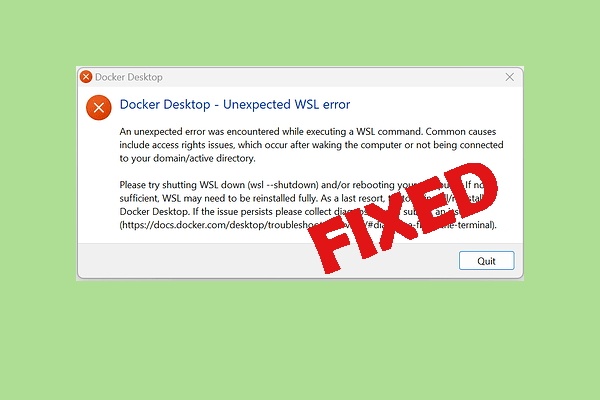 چگونه خطای WSL غیر منتظره Docker Desktop را برطرف کنیم؟ 3 راه اینجا