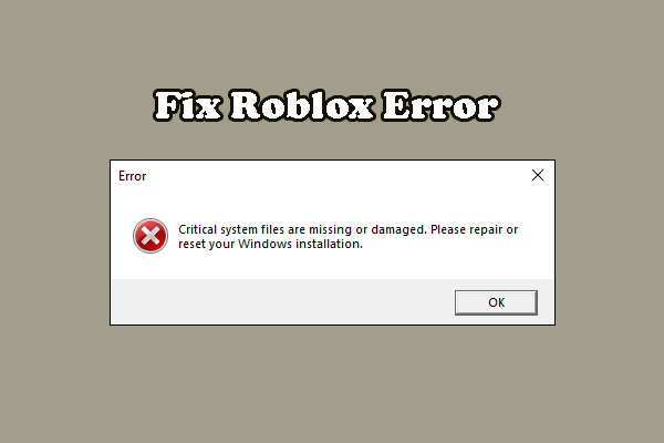 پرونده های سیستم بحرانی Roblox از دست رفته یا آسیب دیده اند - 3 روش