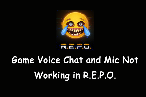 بهترین اصلاحات: چت صوتی بازی و میکروفن در repo کار نمی کنند