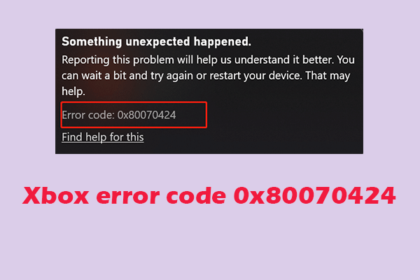 Spotlight On Solve Xbox Error Code 0x80070424 در ویندوز