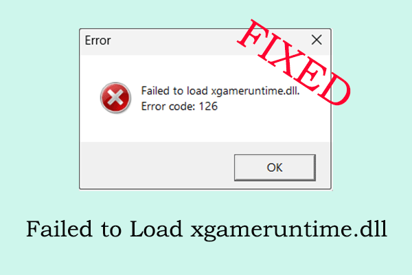 راهنمای رفع: بارگیری XGAMERUNTIME.dll کد خطای 126 انجام نشد