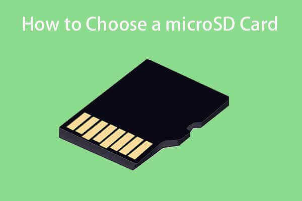 نحوه انتخاب کارت MicroSD، اشتباهاتی که باید از آنها اجتناب کنید