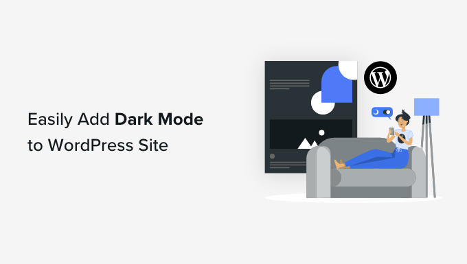 How to add dark mode to your WordPress website