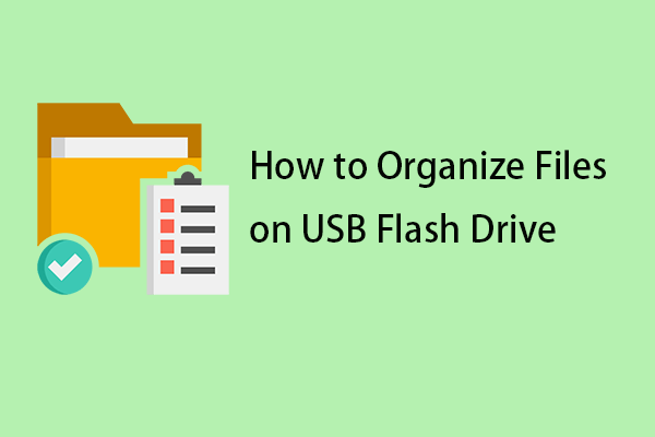 راهنمای نحوه سازماندهی پرونده ها در USB Flash Drive