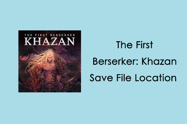 از کجا می توان اولین Berserker را پیدا کرد: مکان فایل Khazan را ذخیره کنید