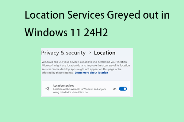 راه هایی برای رفع خدمات موقعیت مکانی در ویندوز 11 24H2