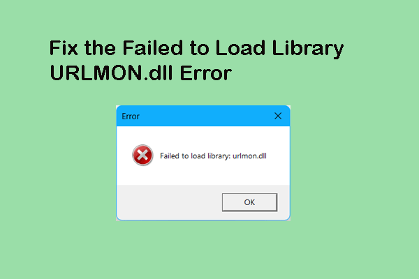 بارگیری urlmon.dll کتابخانه انجام نشد؟ 4 راه را در اینجا امتحان کنید