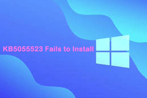 اگر KB5055523 نتواند نصب کند ، چه می شود؟ در اینجا چند راه حل آورده شده است