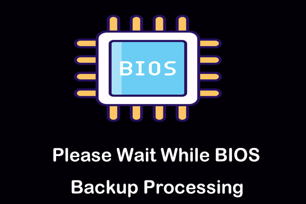 لطفا صبر کنید در حالی که پردازش پشتیبان BIOS ، راهنمای حرفه ای برای حذف