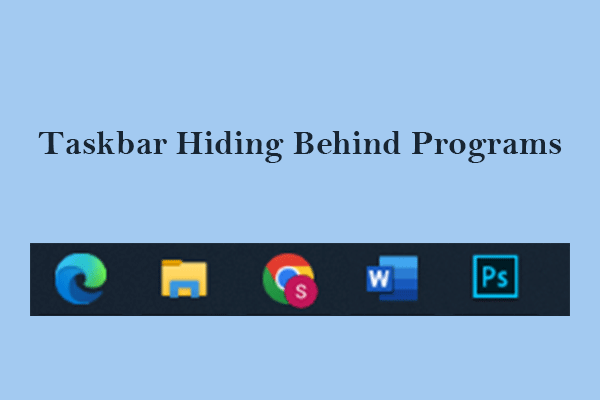 باز کردن قفل برای Windows TaskBar که در پشت برنامه ها پنهان شده است