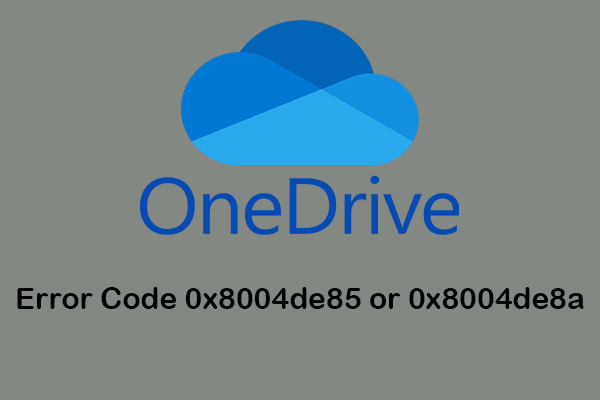 کد خطای OneDrive 0x8004De85 یا 0x8004De8a - نحوه رفع