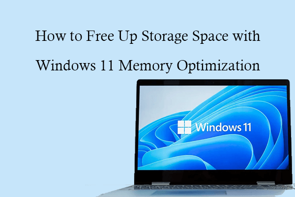 نحوه آزاد کردن فضای ذخیره سازی با بهینه سازی حافظه ویندوز 11